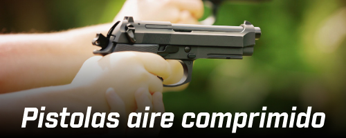 ▷ Comprar armas de balines y aire comprimido online